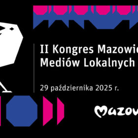 Kongres Mazowieckich Mediów Lokalnych